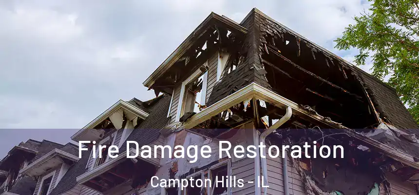  Fire Damage Restoration Campton Hills - IL
