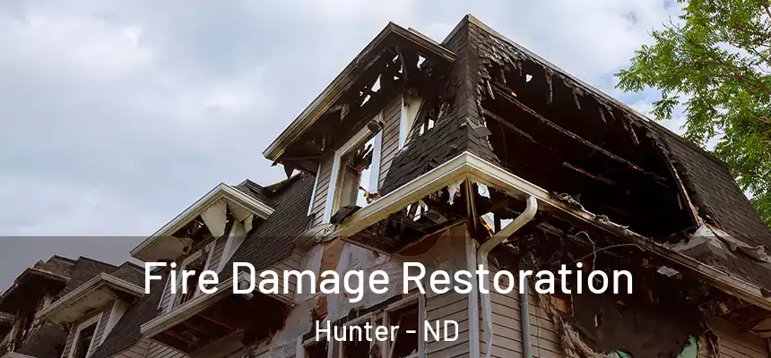  Fire Damage Restoration Hunter - ND