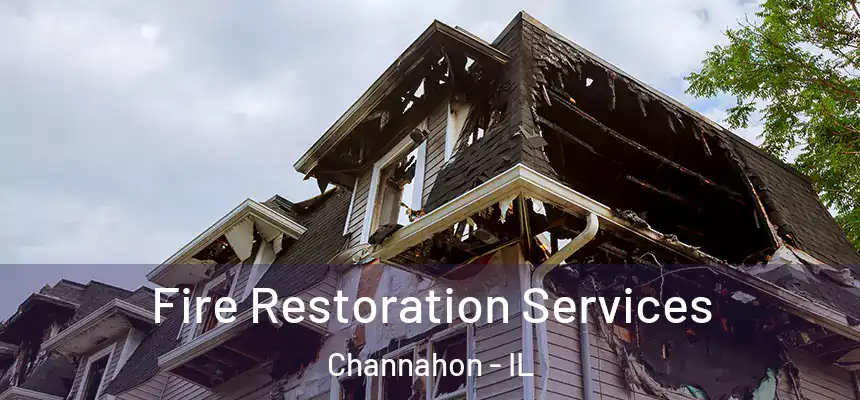 Fire Restoration Services Channahon - IL