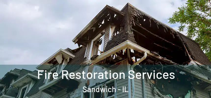  Fire Restoration Services Sandwich - IL