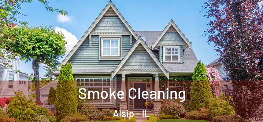  Smoke Cleaning Alsip - IL