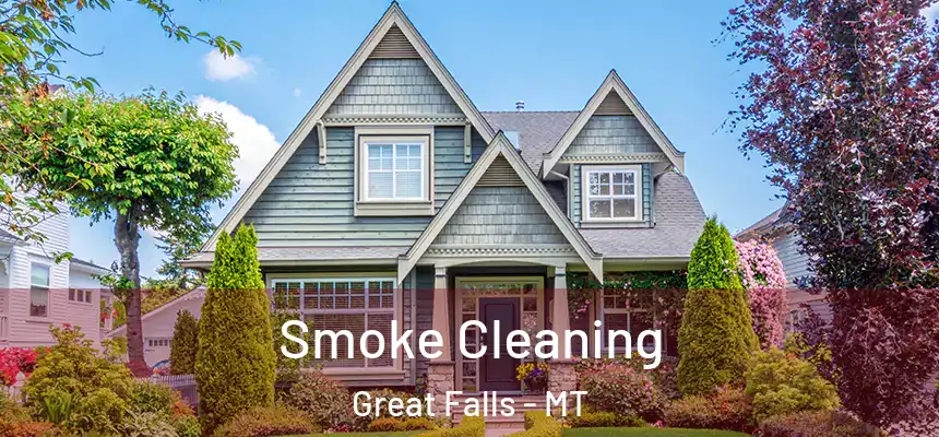  Smoke Cleaning Great Falls - MT