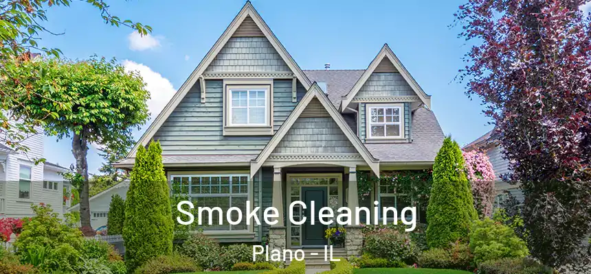  Smoke Cleaning Plano - IL