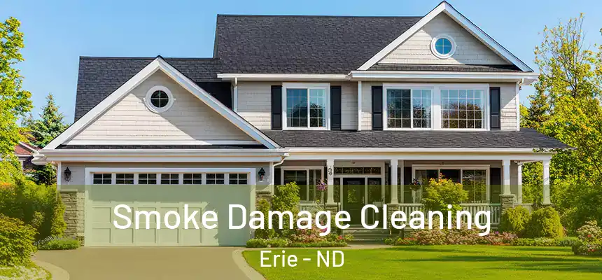  Smoke Damage Cleaning Erie - ND