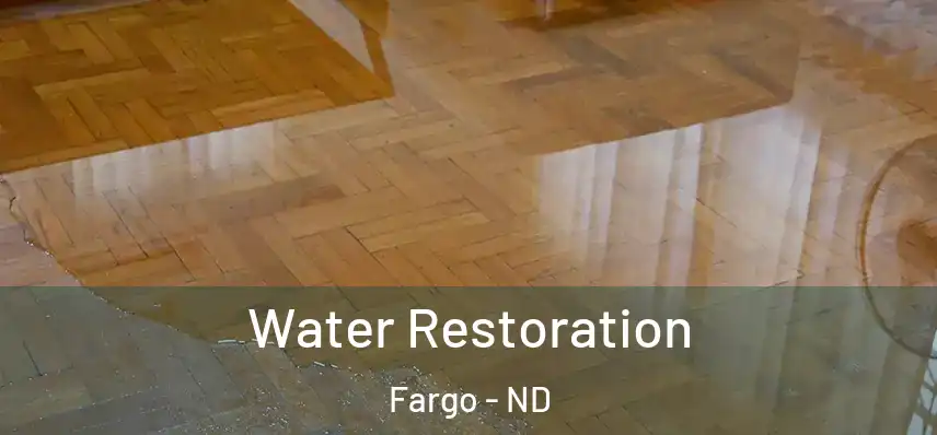  Water Restoration Fargo - ND